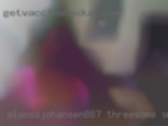 AlonsoJohansen887 threesome swingers home